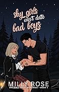 Shy Girls Can't Date Bad Boys