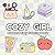 Cozy Girl Coloring Book: Bold and Easy Hygge Inspired Designs for Adults and Teens.Simple Illustrations Featuring Flowers, Food, Animals, Cute Objects and Much More (Cozy Girl Series)