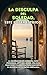 La Disculpa del Soledad, este poder estoico.: La soledad no es ausencia, sino presencia ante uno mismo. Una guía práctica y filosófica para convertir el ... en tu mayor fortaleza. (Spanish Edition)