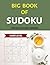 Big Book of Sudoku: Hard Level Large Print Puzzle Book to Boost Memory and Stay Cognitively Active