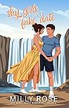 Shy Girls Can't Fake Date by Milly Rose
