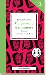 Dolcissimo è rima...