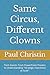 Same Circus, Different Clowns: Tech Giants: From PowerPoint Theater to Understanding ''Strategic Outcomes at Scale" (Same Circus - Different Clowns: Deep Dive into Big Tech)