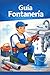 Fontanería: Guía básica de fontanería (Guías básicas de formación profesional) (Spanish Edition)