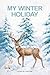 My Winter Holiday