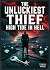 The Unluckiest Thief : High...
