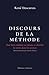 Discours de la méthode: Pour bien conduire sa raison, et chercher la vérité dans les sciences (French Edition)