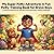 My Super Potty Adventure: A Fun Potty Training Book for Brave Boys: A Colorful Adventure to Help Boys Overcome Potty Training Challenges