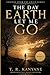 The Day Earth Let Me Go: Understanding the Moment Life Releases Us (Lessons from the Grave)