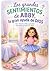 Los grandes sentimientos de Abby, la gran ayuda de Dios: Una historia sobre aprender el dominio propio con Dios (Spanish Edition)