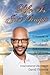 Life Is Just Simple: A memoir of faith, family, mistakes, distance, reinvention, and purpose