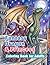 Fantasy Dragon & Princess Coloring Book: Escape Reality and Enter Magical Worlds