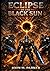 Eclipse of the Black Sun (The War of the Forever Night Chronicles)