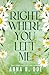 Right Where You Left Me: A fake dating small town romance (Special edition) (Bluebonnet Creek: Discreet Edition)