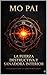 Mo Pai: La fuerza destructiva y sanadora interior (The Inner Mechanics of Energy Cultivation Book 1)