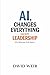 AI, Changes Everything - Ex...