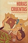 Horas cruentas: La historia del libro inconcluso de Harper Lee