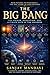 The Big Bang: The Origin, Evolution and Ultimate Fate of the Universe (Space Science Book By Sanjay Mandavi)