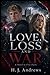 Love, Loss and War