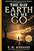 The Day Earth Let Me Go: Understanding the Moment Life Releases Us (Lessons from the Grave)
