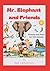 Mr. Elephant and Friends: Where is Toucan?