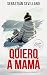 Quiero a mamá: ¿De dónde vi...
