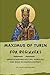 Maximus of Turin for Beginners: Understanding His Life, Homilies, and Role in Church History (THE FORGOTTEN FATHERS)