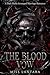 The Blood Vow: A Dark Mafia Arranged Marriage Romance (The Bratva Bloodlines)