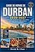 GUIDE DE VOYAGE DE DURBAN 2026-2027 by David M. Chon