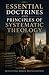 Essential Doctrines and Principles of Systematic Theology