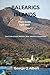 Balearics Islands Travel Guide 2026-2027: Live It Like a Local: Mallorca • Ibiza • Menorca • Formentera (Easygoing Journeys)
