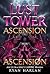 Lust Tower: Ascension: An U...