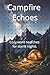 Campfire Echoes: Cozy Word Searches for Starlit Nights.