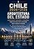 Chile 2026–2126: Arquitectura del Estado — Procesos, Riesgos y Control Para un Siglo de Ejecución: Chile no se transformará por promesas, sino por ... Chile 2026-2126) (Spanish Edition)