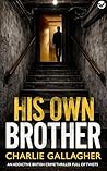 His Own Brother