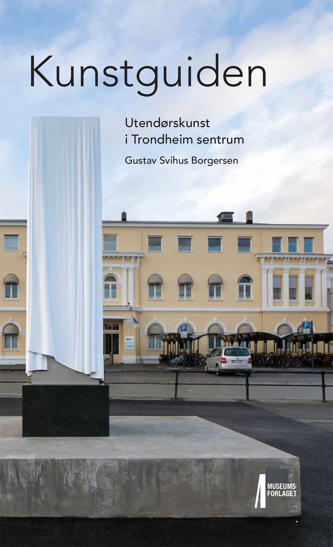 Kunstguiden : utendørs kunst i Trondheim sentrum (Paperback)
