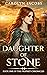 Daughter of Stone (Prophet Chronicles #1)