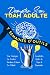 Dompter Son TDAH Adulte: 7 ...