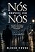 Nós Depois de Nós  by Mário Neves