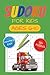 Sudoku for Kids Ages 6-10: ...