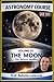 ASTRONOMY COURSE - Vol 5 - THE MOON: Our natural satellite