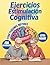 Actividades cognitivas para personas mayores: Más de 150 ejercicios con letra grande para ejercitar la mente y frenar el deterioro cognitivo con ... a prevenir el Alzheimer (Spanish Edition)