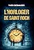 L'horloger de Saint Roch