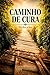 Caminho de Cura: Da Dor à Luz: A Jornada de uma Terapeuta em Busca do Equilíbrio (Portuguese Edition)