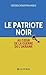 Le patriote Noir: Au coeur de la guerre de l'Ukraine