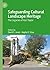 Safeguarding Cultural Lands...