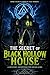 The Secret of Black Hollow House: “A Thrilling Mystery of Secrets, Shadows, and Survival”