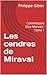 Les cendres de Miraval: Commissaire Elise Marvan - Tome 1 (Enquêtes de la commissaire Elise Marvan) (French Edition)