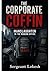 The Corporate Coffin: Manslaughter in the Modern Office