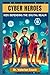 CYBER HEROES: KIDS DEFENDING THE DIGITAL REALM